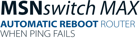 MSNswitch MAX AUTOMATIC REBOOT ROUTER WHEN PING FAILS